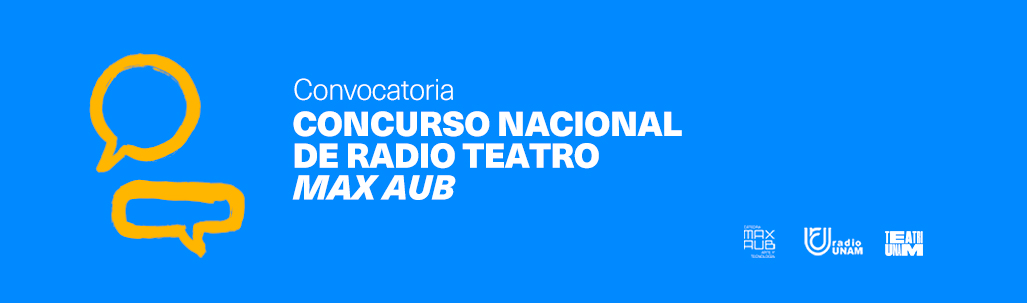 Concurso Nacional de Radio Teatro Max Aub