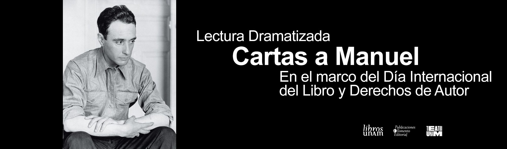 Lectura Dramatizada Cartas a Manuel – En el marco del Día Internacional del Libro y Derechos de Autor