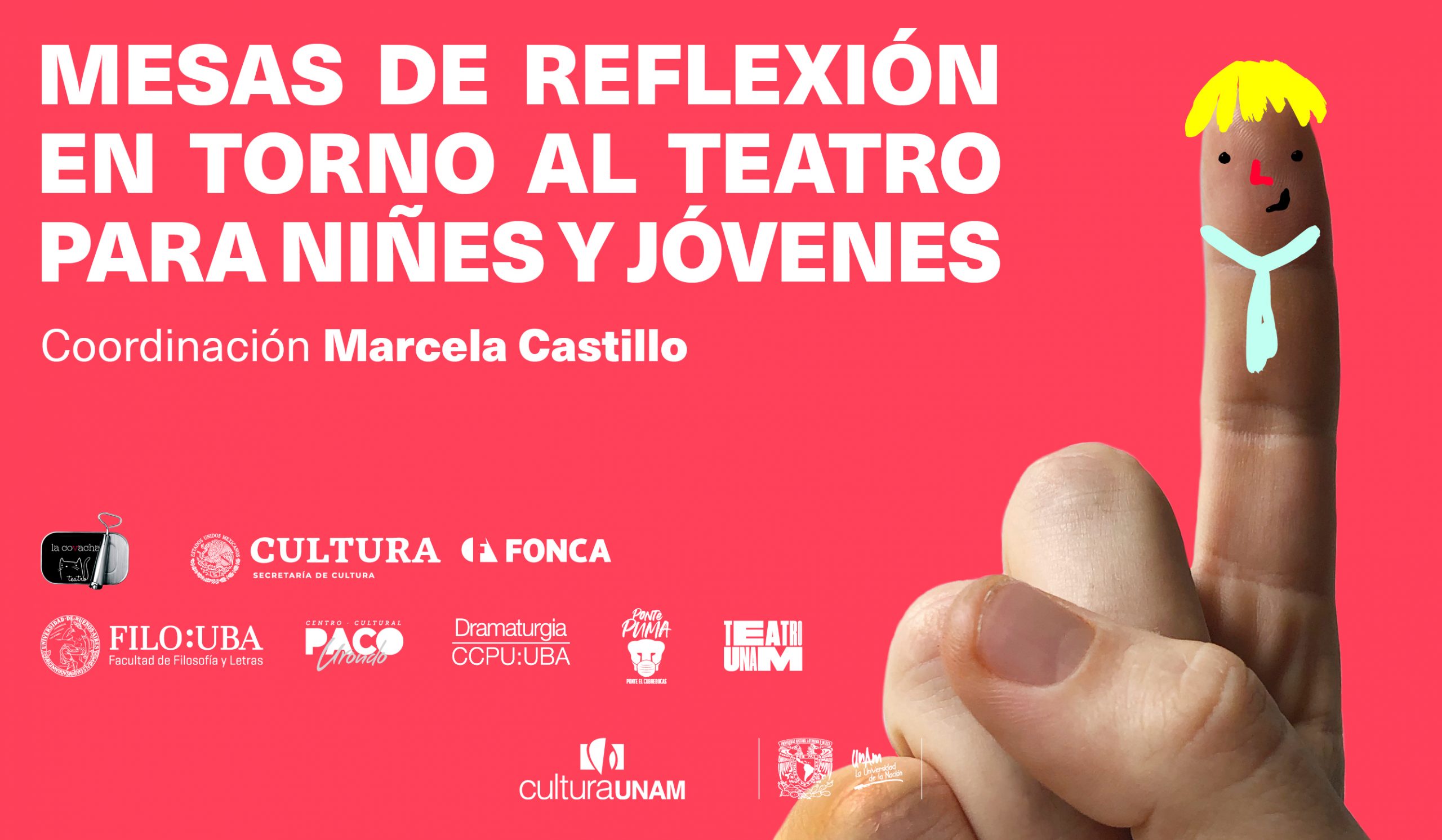 mesas de reflexion en torno al teatro para niñes y jóvenes - Teatro UNAM