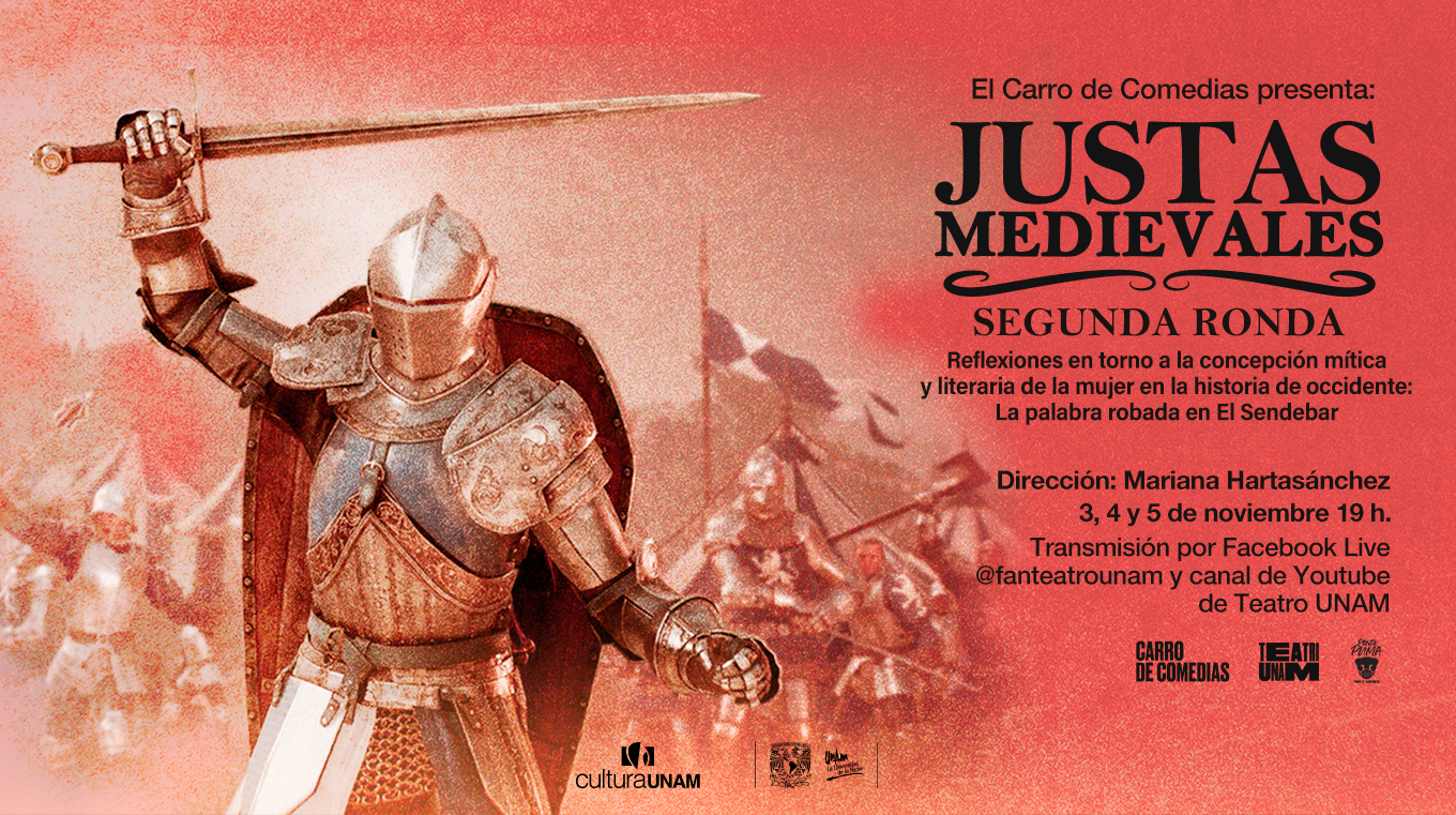El Carro de Comedias presenta Justas Medievales Segunda Ronda - Teatro UNAM